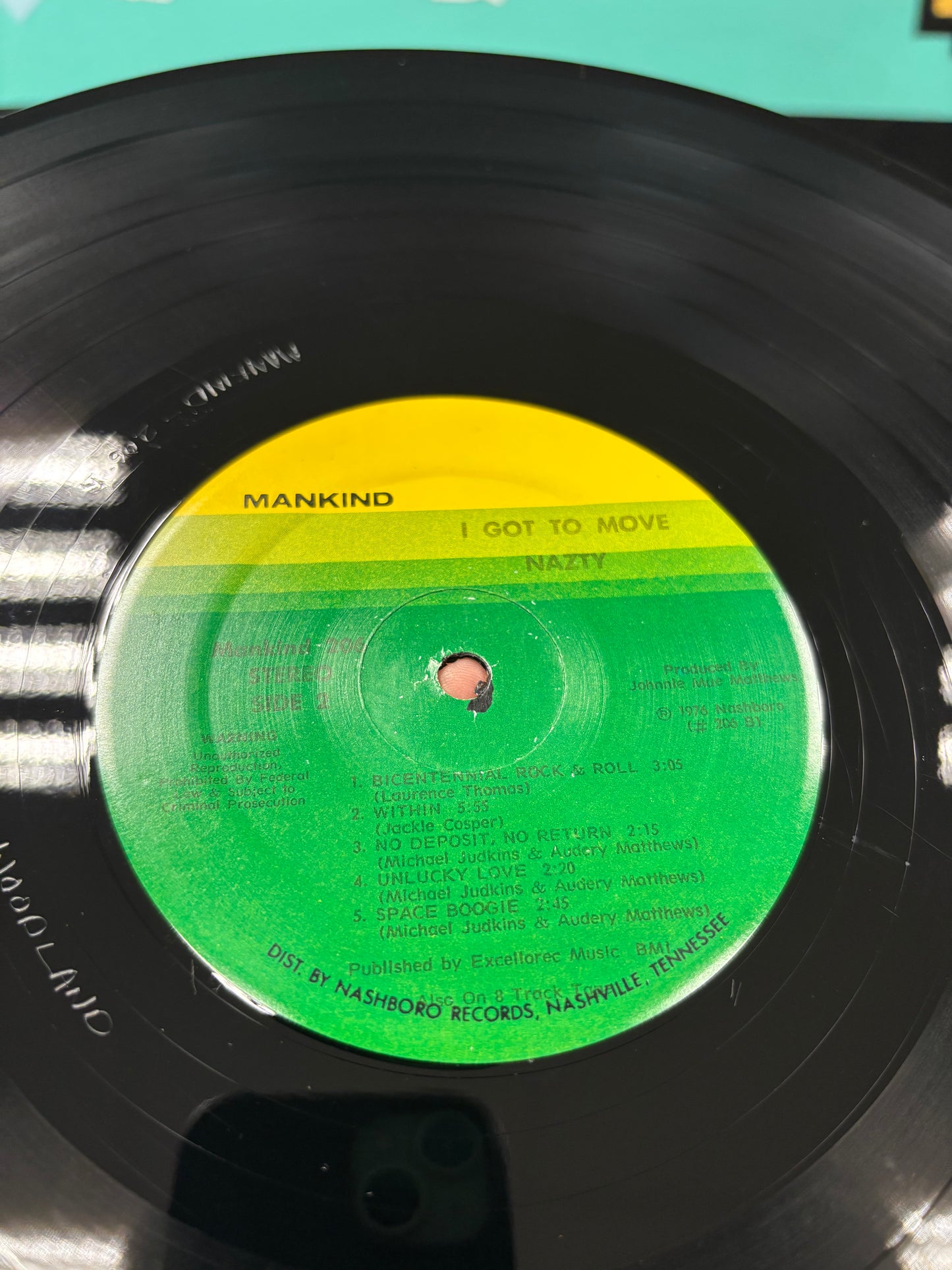 The Nazty: I Got To Move, LP, gatefold, 1st pressing, Mankind, US 1976