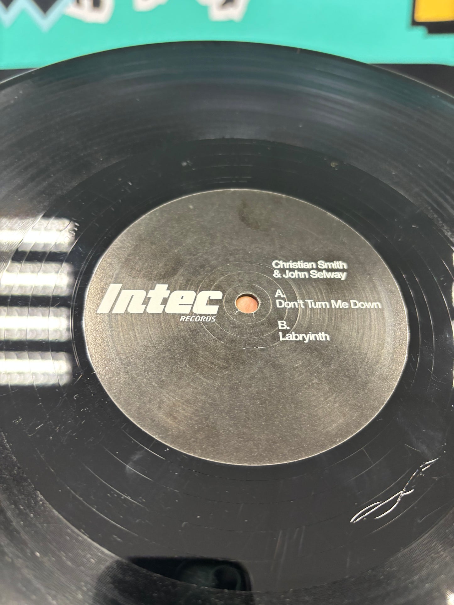Smith & Selway: Don’t Turn Me Down, 12inch, Only official pressing, Intec Records, UK 2006