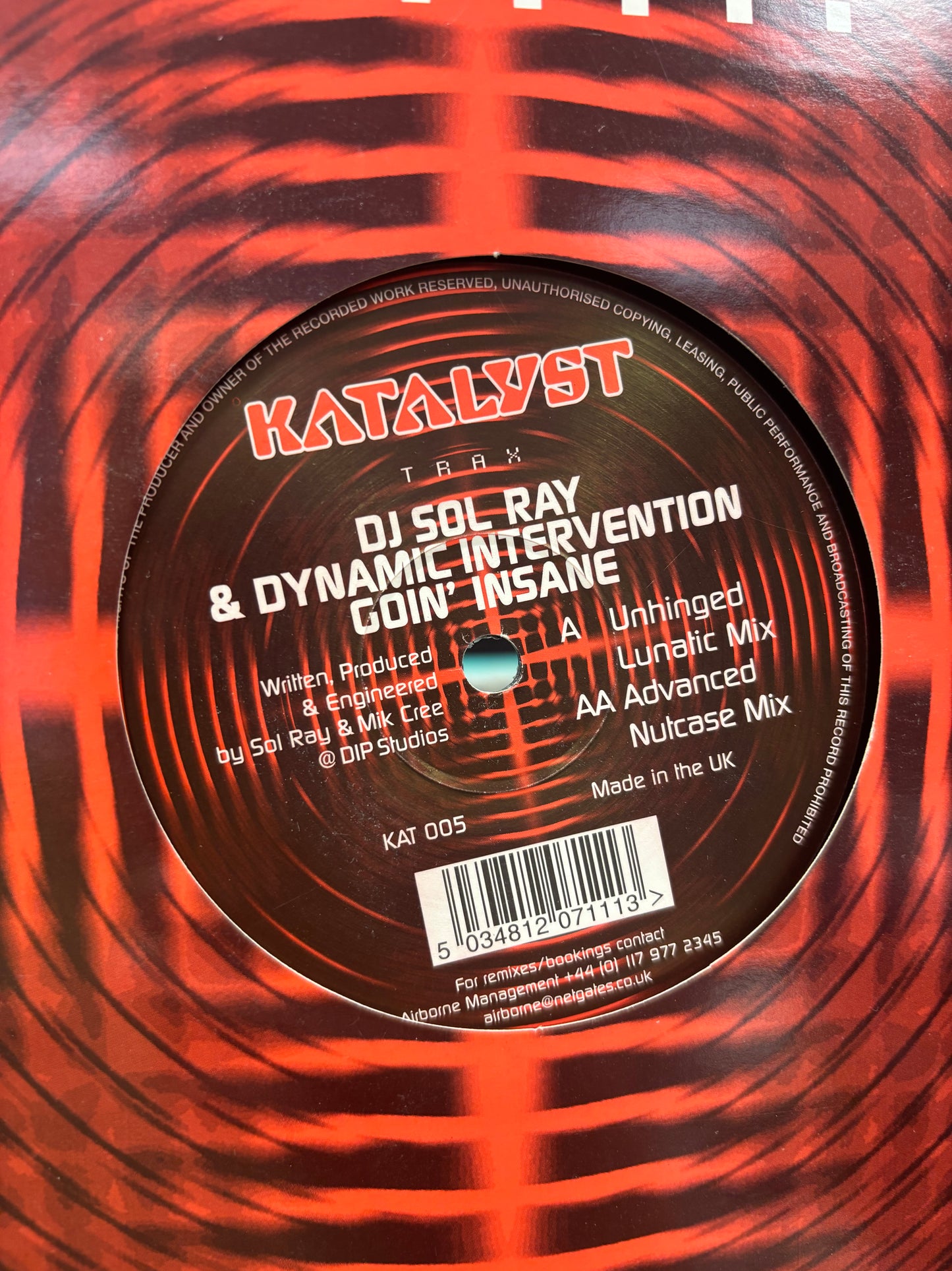 DJ Sol Ray & Dynamic Intervention: Goin’ Insane, 12inch, Only official pressing, Katalyst Trax, UK 2000