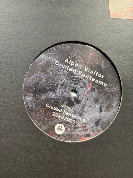 Alpha Visitor: Ciudad Fantasma, 12inch, Only official pressing, Shipwrec, Netherlands 2022