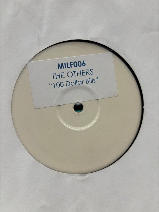 The Others: 100 Dollar Bills, 12inch, Only pressing, Single Sided, White Label, UK 2010