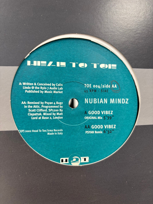 Nubian Mindz: Good Vibez, 12inch, Only official pressing, Head To Toe Records, Italy 2002