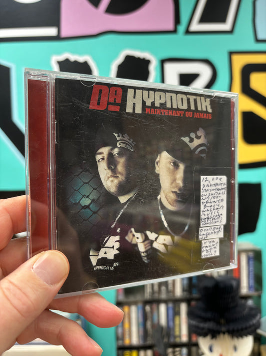 Da Hypnotik: Maintenaint Ou Jamais, CD, Only pressing, France 2004