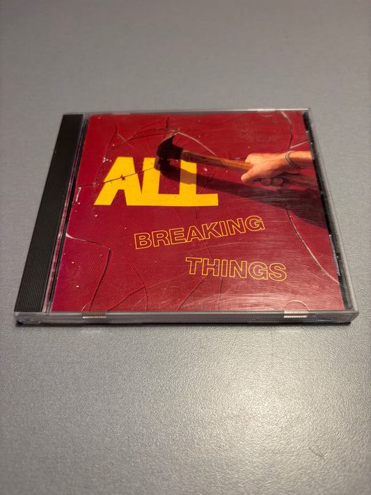 ALL: Breaking Things, CD, 1st pressing, CRUZ Records, US 1993