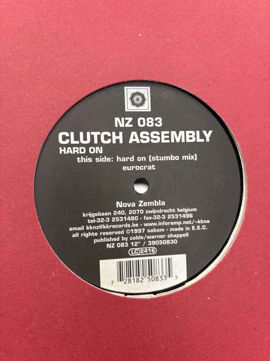 Clutch Assembly: Hard On, 12inch, Only pressing, Nova Zembla, Belgium 1997