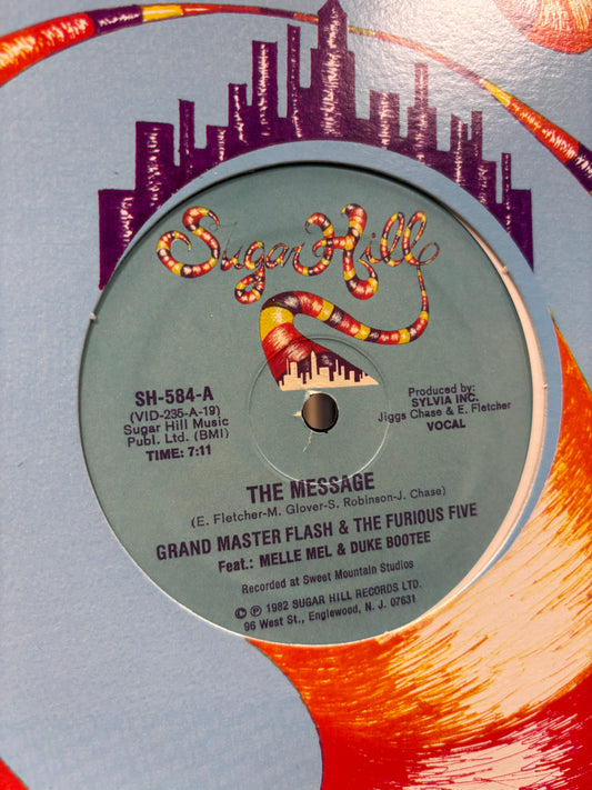 Grandmaster Flash & The Furious Five: The Message, 12inch, repress, Sugar Hill Records, US year?