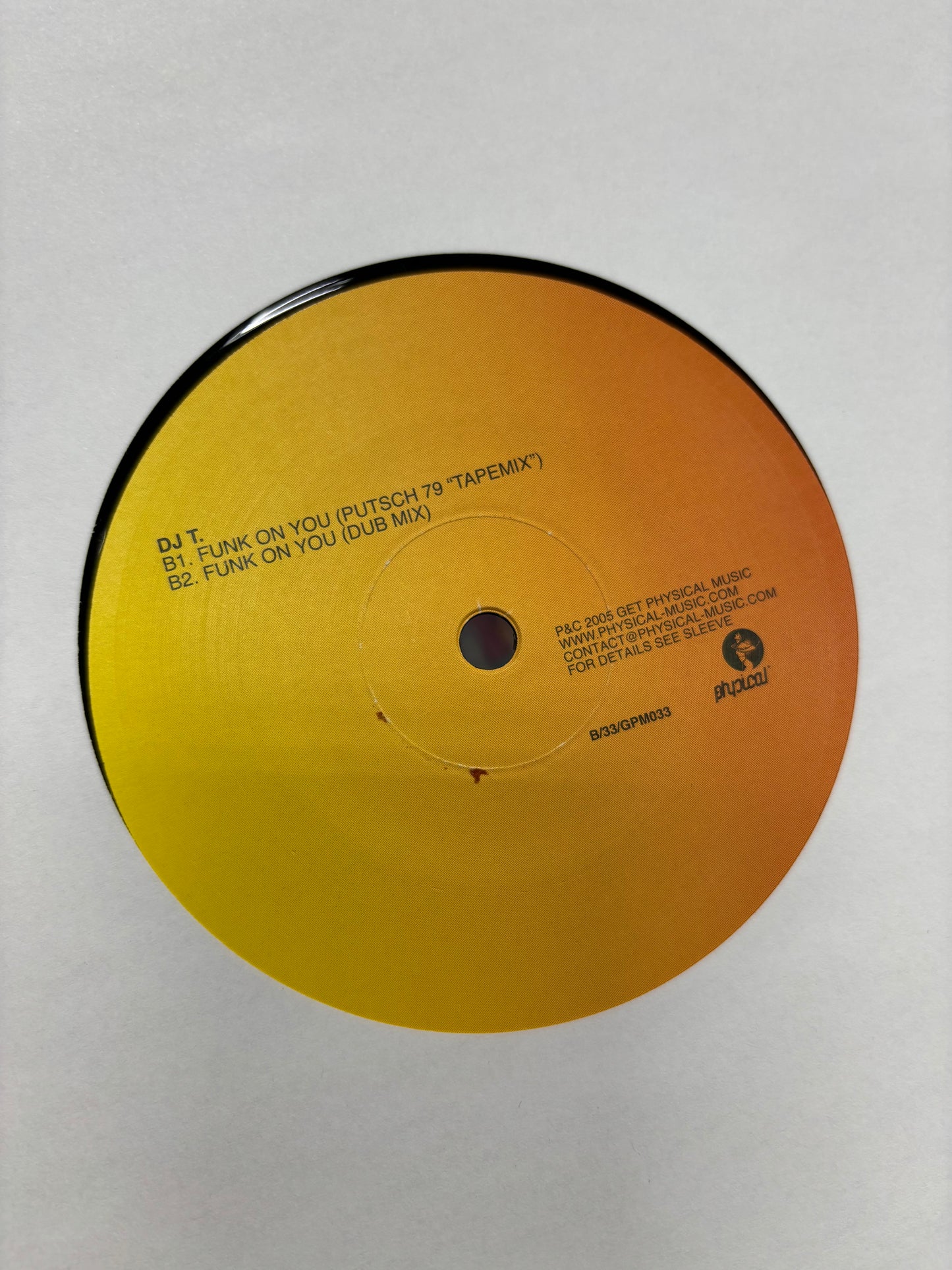 DJ T. : Funk On You, 12inch, Only official pressing, Get Physical Music, Germany 2005