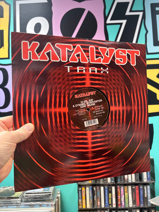 DJ Sol Ray & Dynamic Intervention: Goin’ Insane, 12inch, Only official pressing, Katalyst Trax, UK 2000