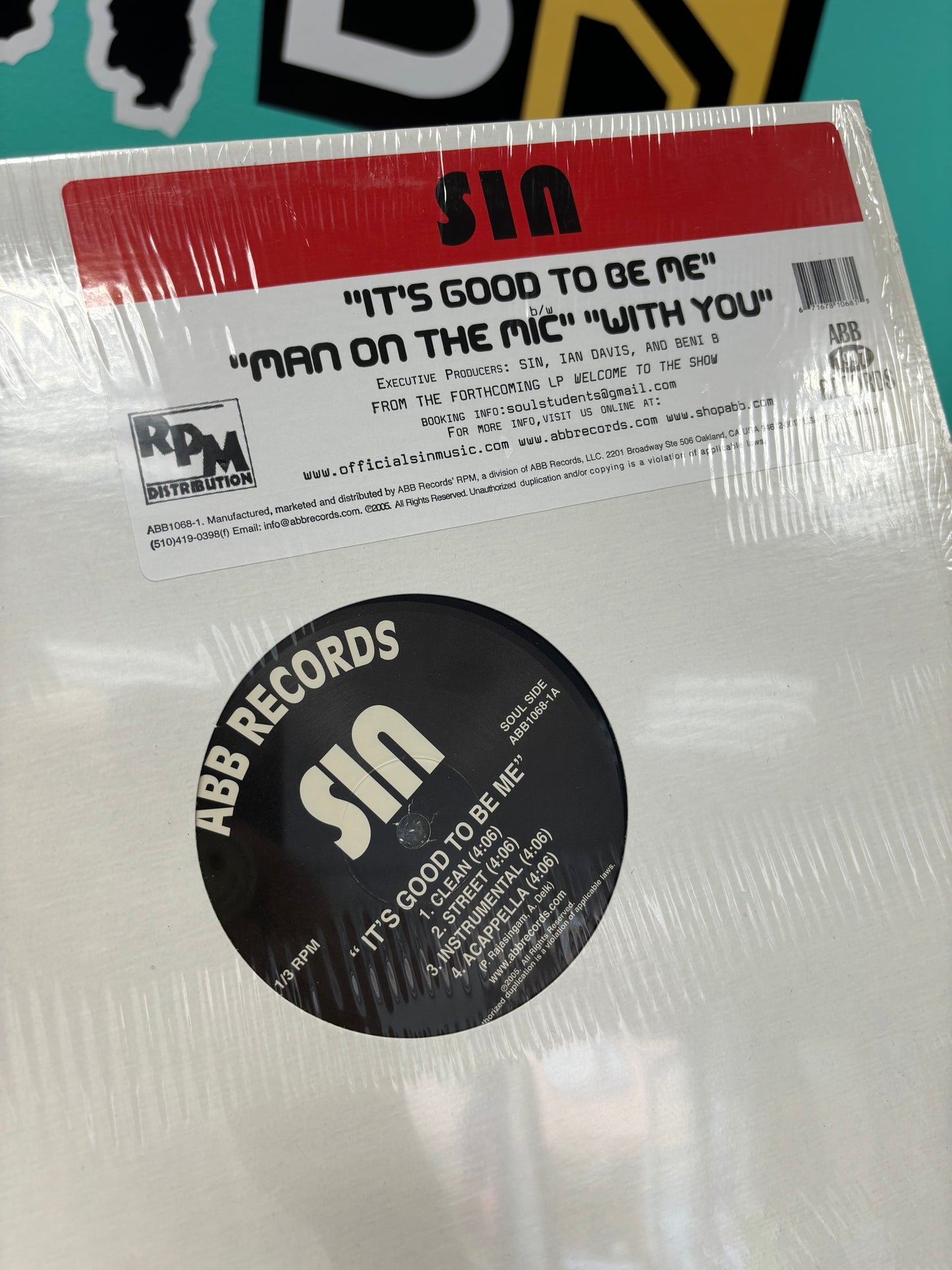 Sin: It’s Good To Be Me/Man On The Mic/With You, 12inch, Only pressing, ABB Records, US 2005