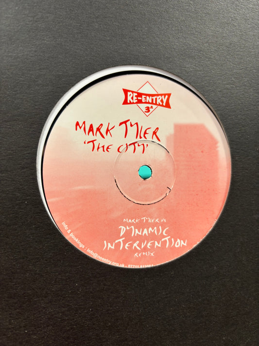 Mark Tyler: The City/Rush (Remixes), 12inch, Only pressing, Re-Entry, UK 2001