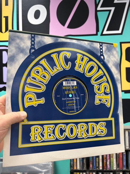 Modulas vs Rubec: Don’t Waste My Time, 12inch, Only official pressing, Public House, UK 2000