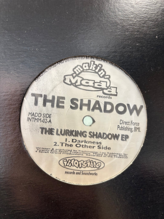 The Shadow: The Lurking Shadow EP, 12inch, 1st pressing, Makin’ Madd Records, US 1995