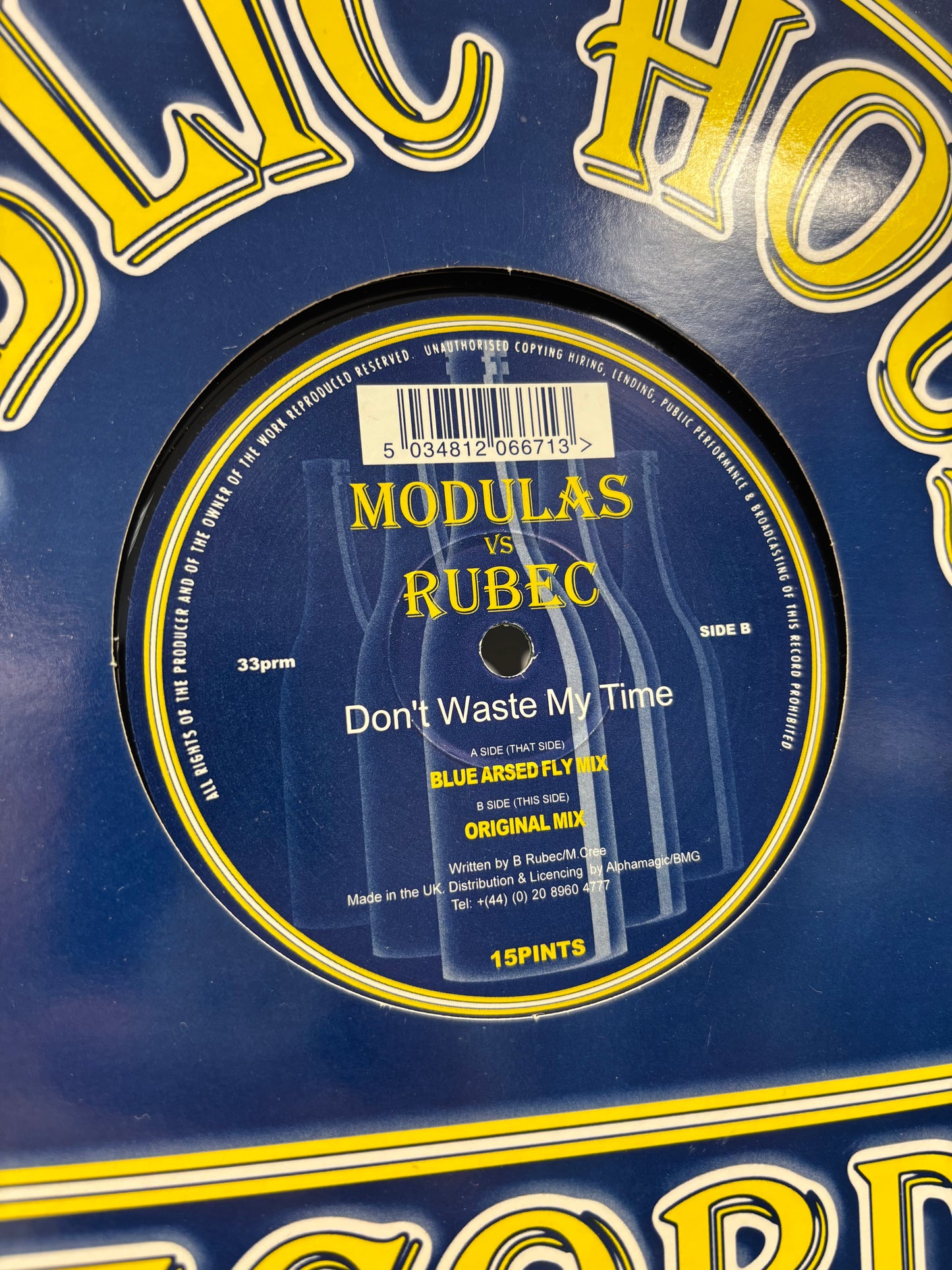 Modulas vs Rubec: Don’t Waste My Time, 12inch, Only official pressing, Public House, UK 2000