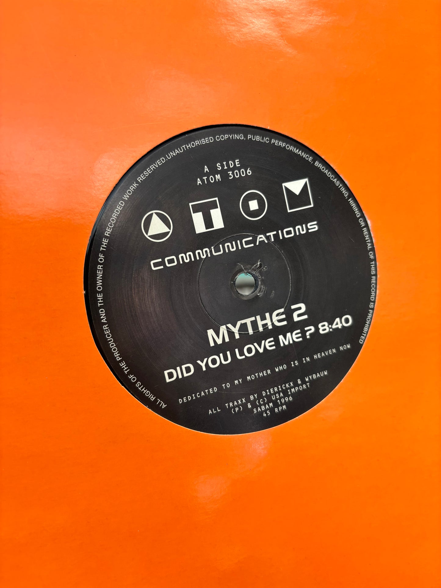 Mythe 2: Did You Love Me?, 12inch, Atom Communications, Belgium 1996