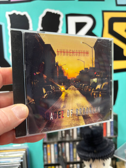 Shadez Of Brooklyn: Pandemonium, Straight from the source!, CDr, US year?