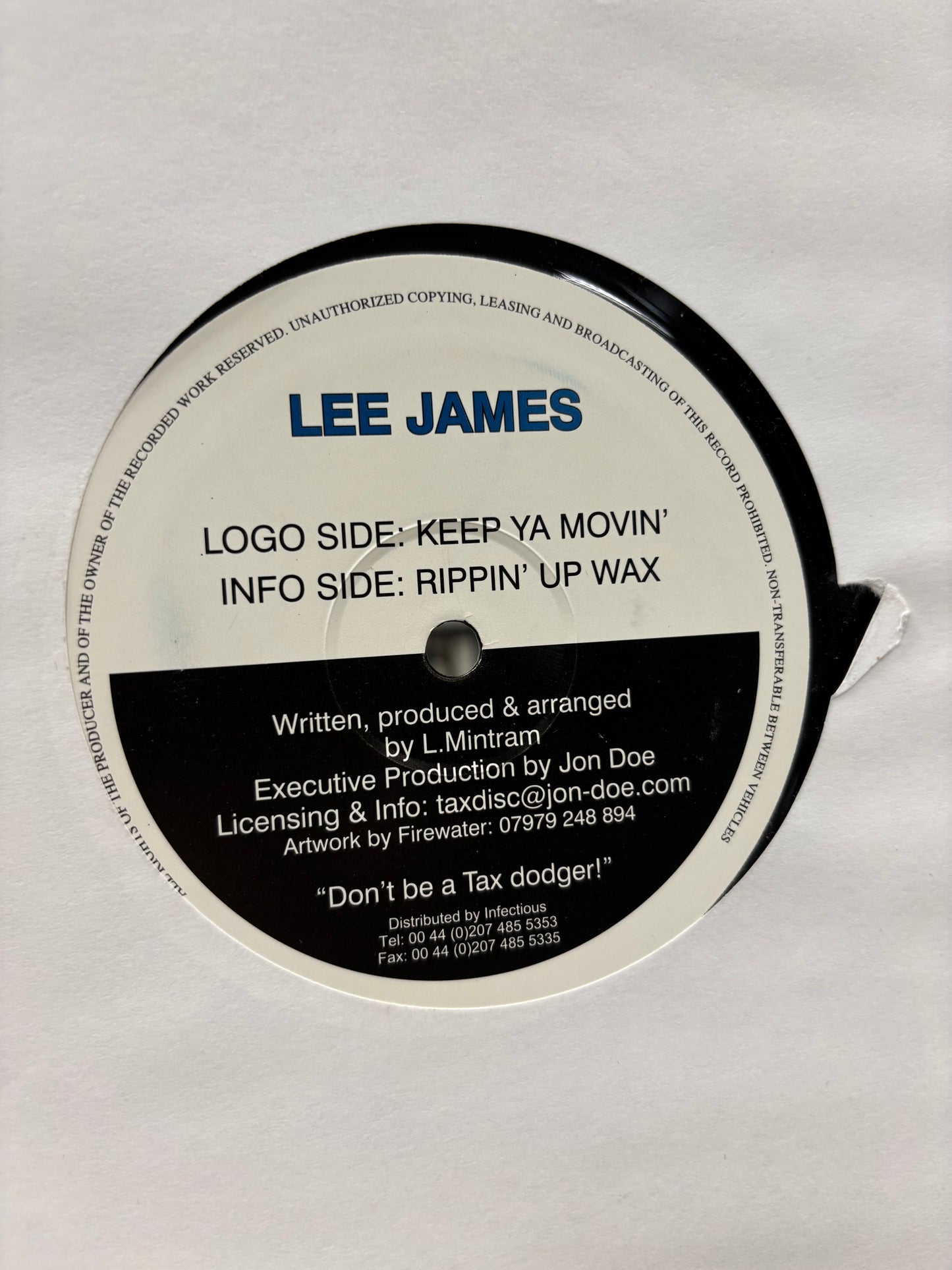 Lee James: Keep Ya Movin’/Rippin’ Up Wax, 12inch, Only pressing, Tax Disc, UK 2000
