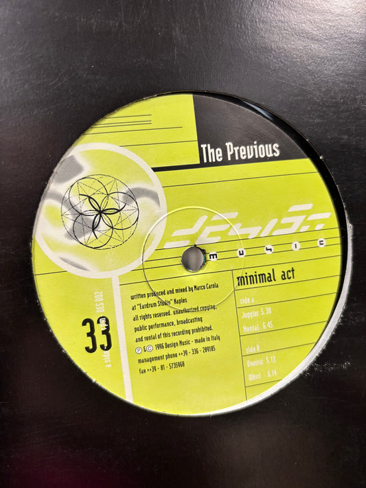 The Previous: Minimal Act, 12inch, Only pressing, Design Music, Italy 1996