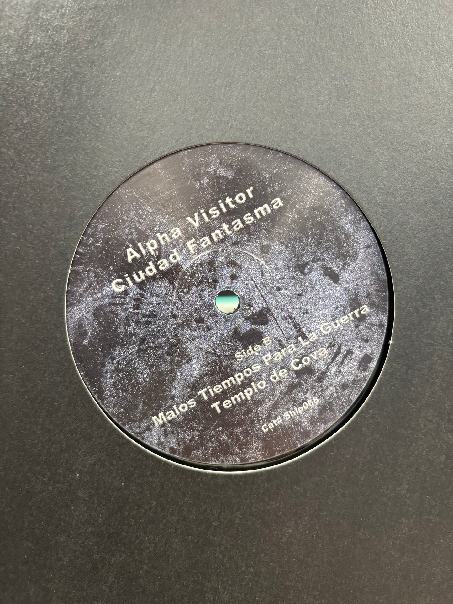 Alpha Visitor: Ciudad Fantasma, 12inch, Only official pressing, Shipwrec, Netherlands 2022