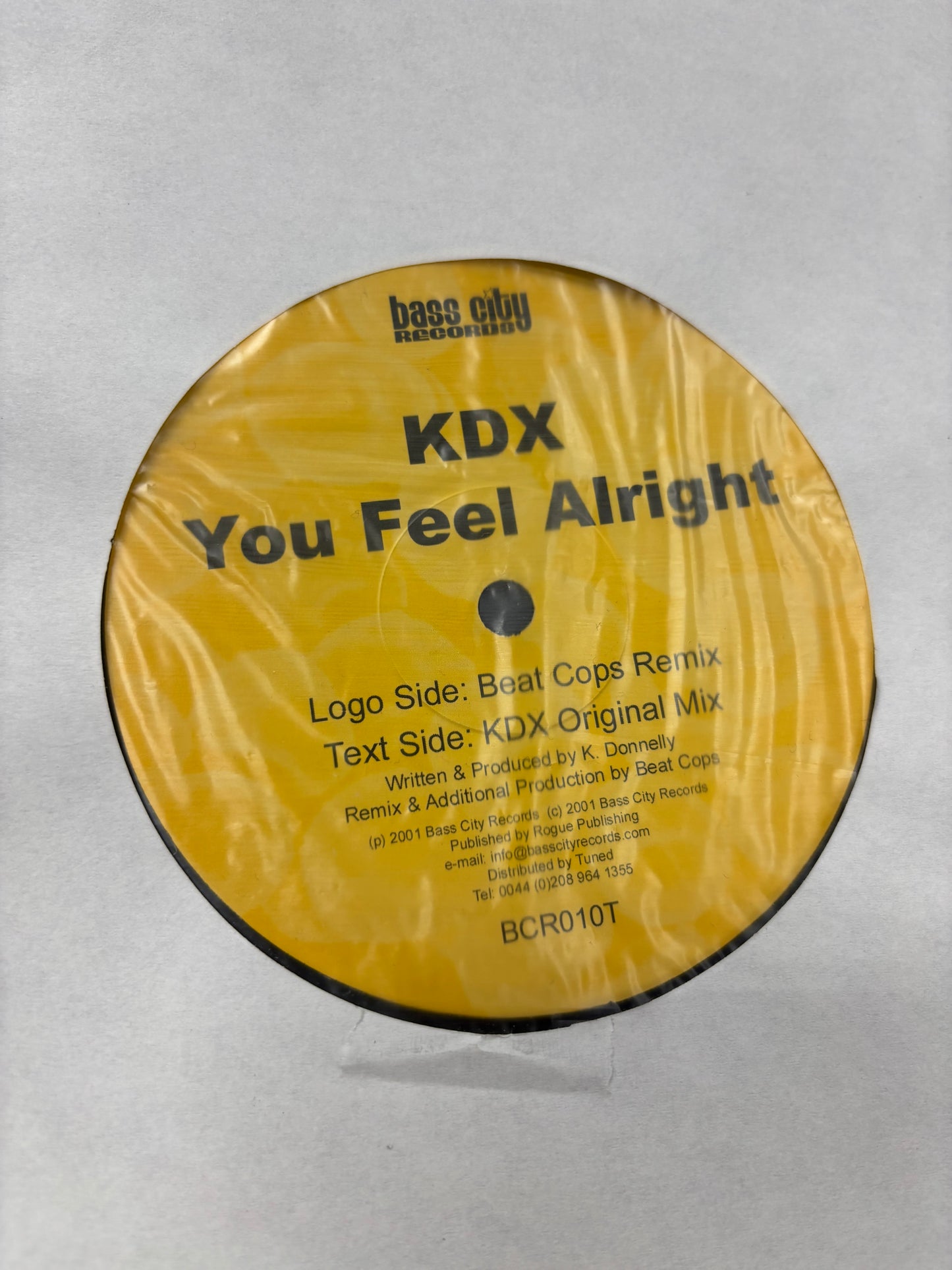 KDX: You Feel Alright, 12inch, Only pressing, Bass City Recordings, UK 2001