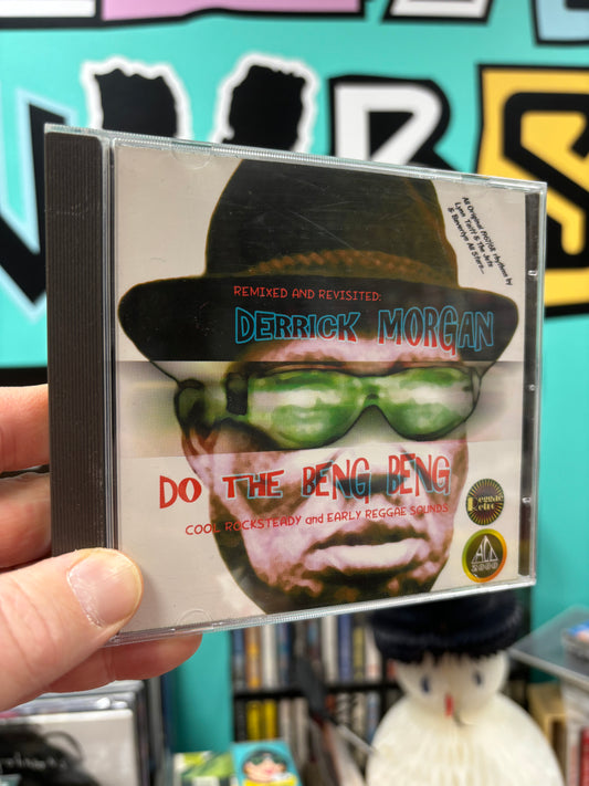 Derrick Morgan - Remixed & Revisited: Do The Beng Beng - Cool Rocksteady And Early Reggae Sounds, CD, reissue, UK 2004