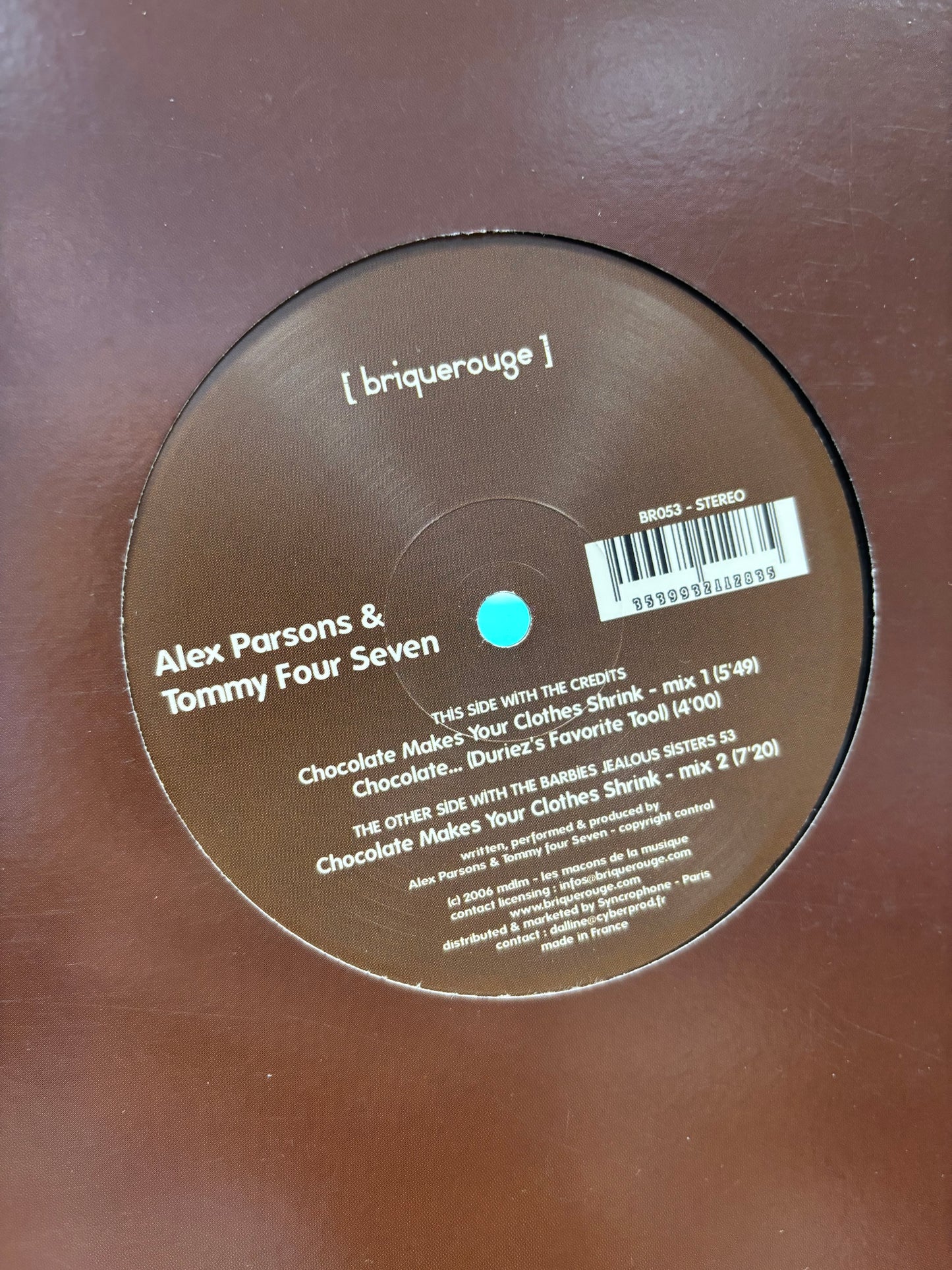 Alex Parsons & Tommy Four Seven: Chocolate Makes Your Clothes Shrink, 12inch, Brique Rouge, France 2006