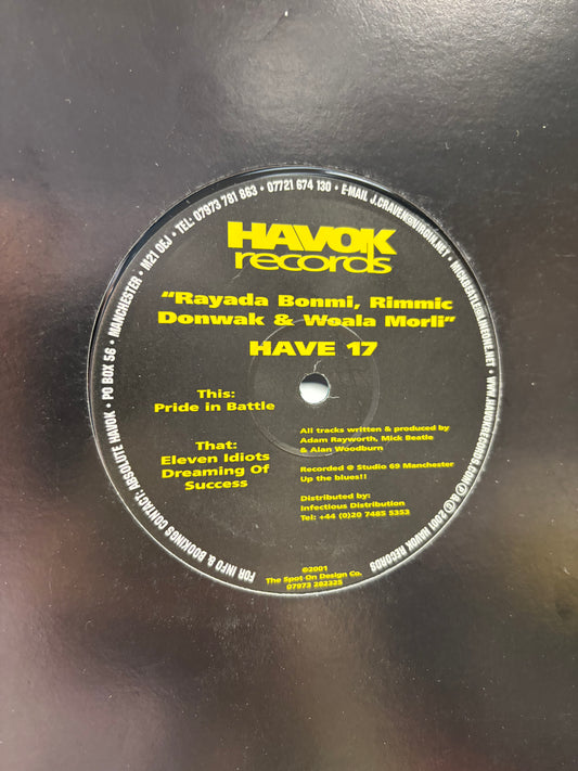 Rayada Bonmi, Rimmic Donwak & Woala Morli: Pride In Battle, 12inch, Only official pressing, Havok Records, UK 2001