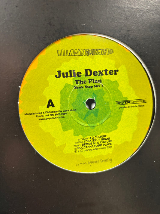 Julie Dexter: The Plan, 12inch, Only official pressing, Main Squeeze, UK 2001
