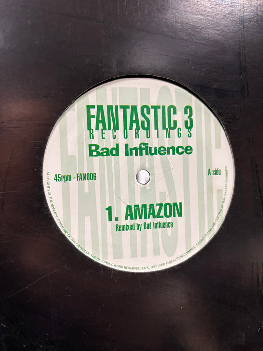 Bad Influence: Amazon, 12inch, Only official pressing, Fantastic 3 Recordings, UK 2007