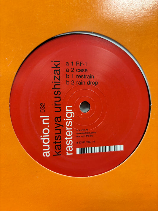 Katsuya Urushizaki: Rastersign, 12inch, Only pressing, Audio.nl, Netherlands 2006