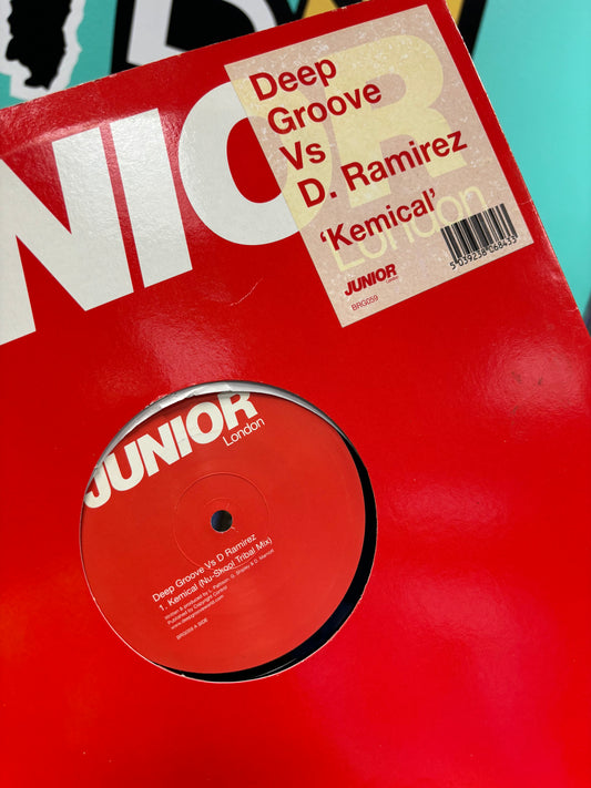 Deep Groove Vs D.Ramirez: Kemical, 12inch, Only pressing, Junior London, UK 2003