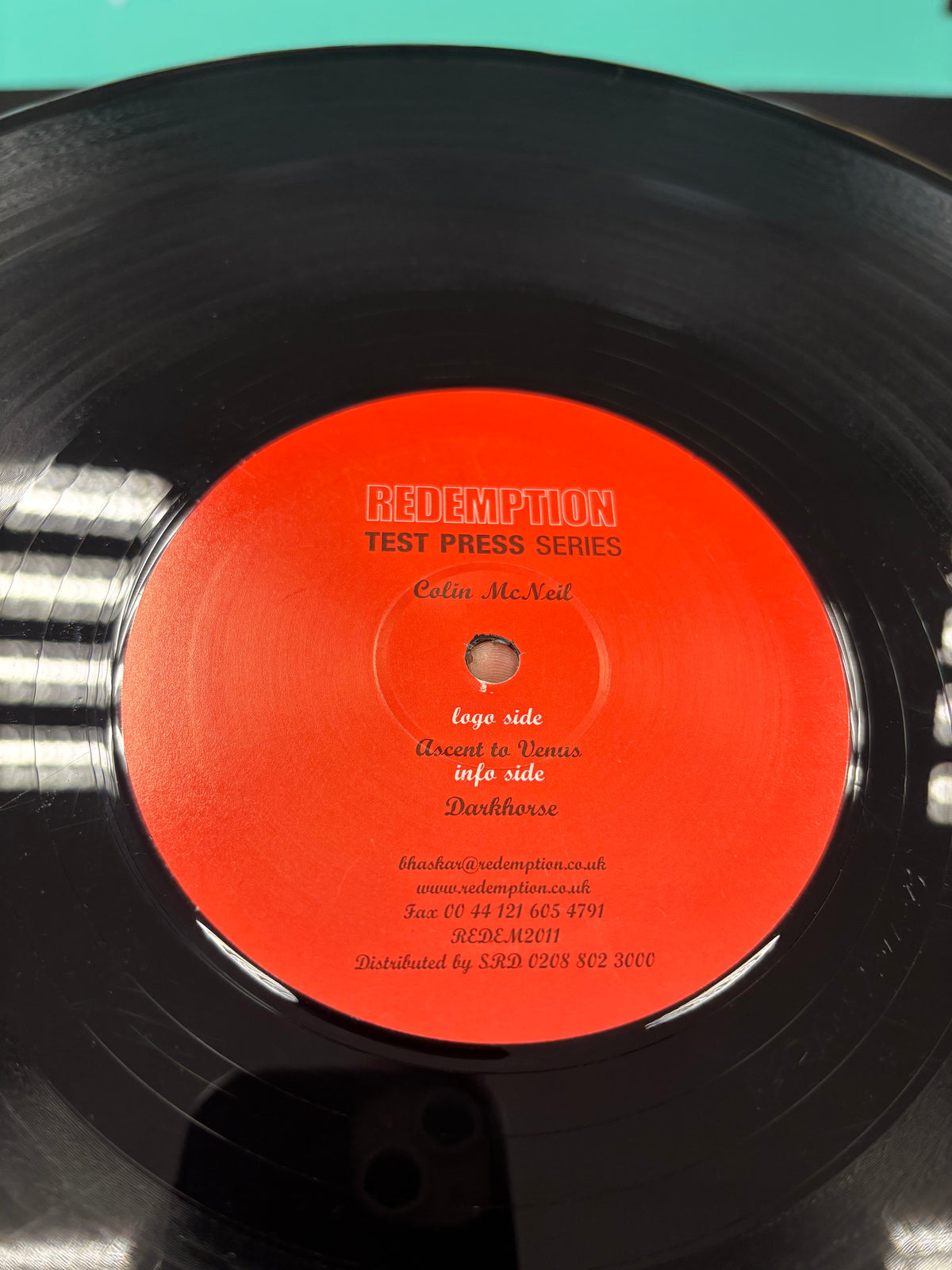Colin McNeil: Ascent To Venus/Darkhorse, 12inch, Test Press Series, Only official pressing, Redemption, UK 2001