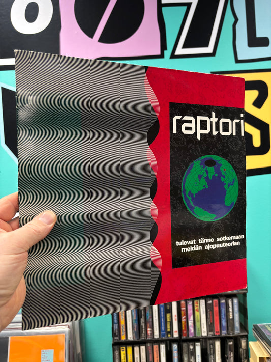 Raptori: Tulevat tänne sotkemaan meidän ajopuuteorian, LP, 1st pressing, Only vinyl pressing, Megamania, Finland 1991