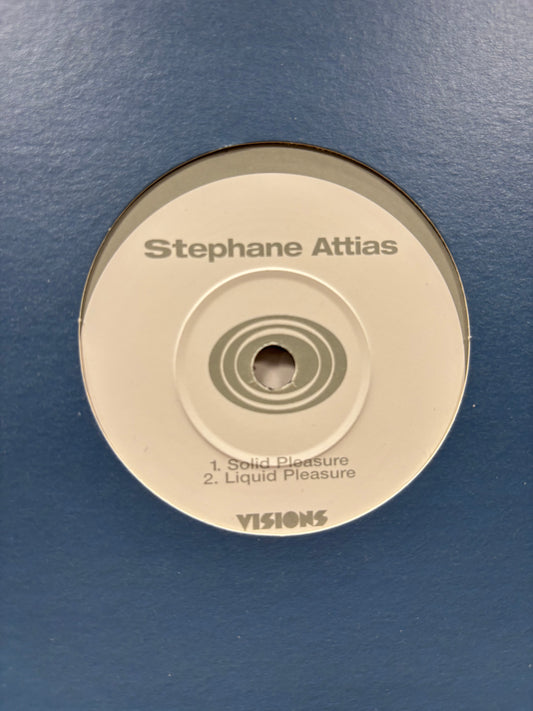 Stephane Attias: Solid Pleasure, 12inch, Only official pressing, Visions Inc, UK 2001