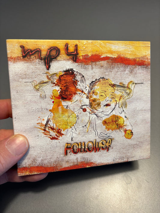 MP4: Follower, CD, Only pressing, Jupiter, Finland 2007