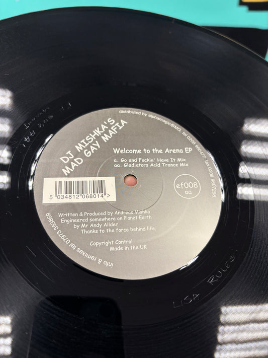 DJ Mishka’s Mad Gay Mafia: Welcome To The Arena, 12inch, Only pressing, Ef.adrine, UK 2001
