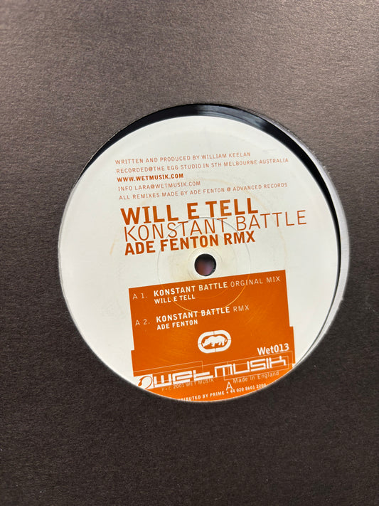 Will E Tell: Konstant Battle, 12inch, Only official pressing, Wetmusik, Australia 2001