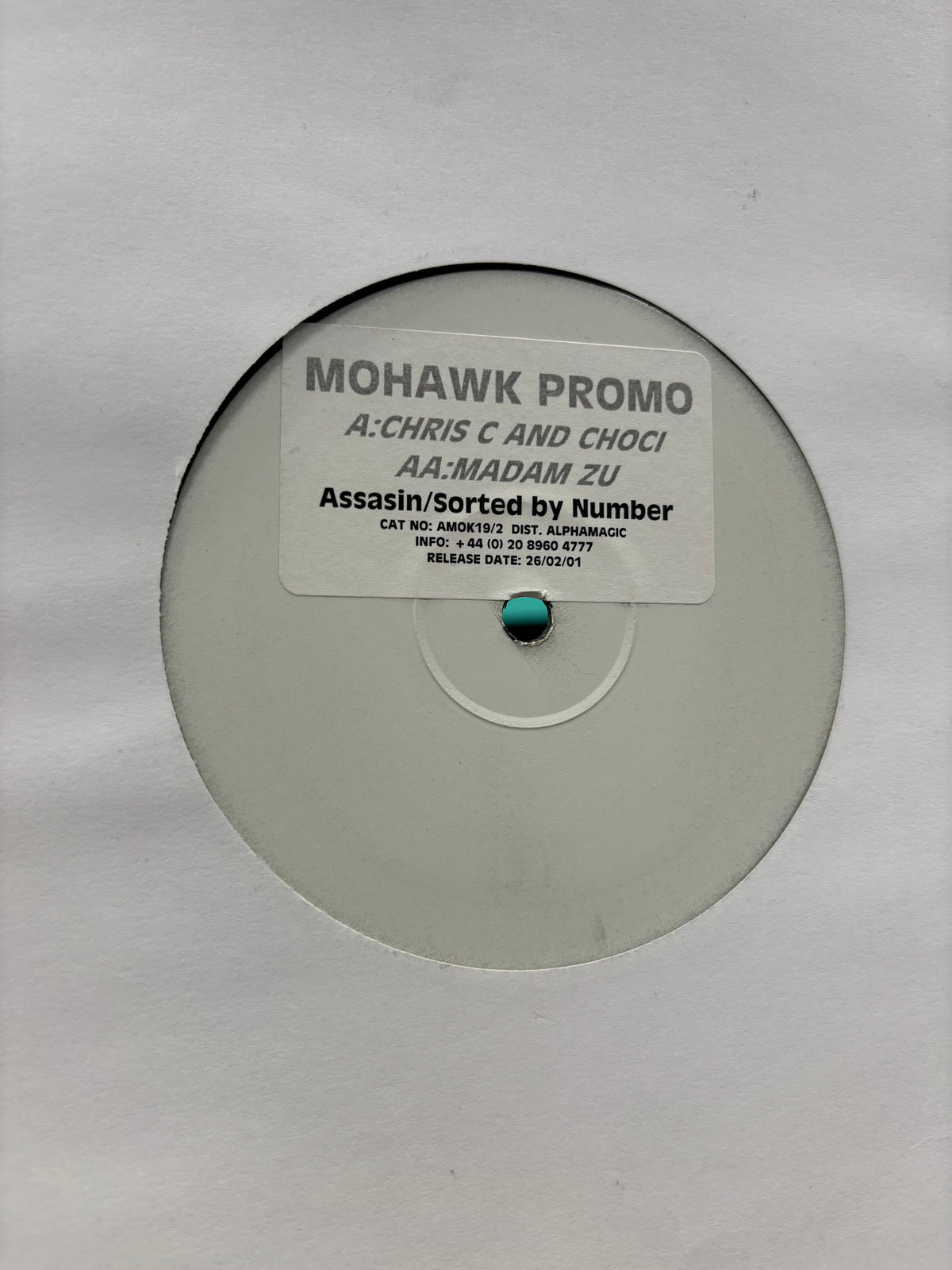 Chris C & Choci: Assasin/Madam Zu: Sorted by Number, 12inch, white label, promo, Mohawk Records, UK 2001