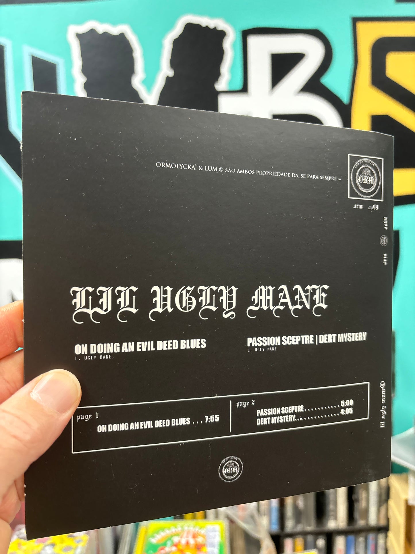 Lil Ugly Mane: On Doing An Evil Deed Blues/Passion Sceptre/Dert Mystery, 1st pressing, 7inch, EP, Limited Edition, Ormolycka, US 2014