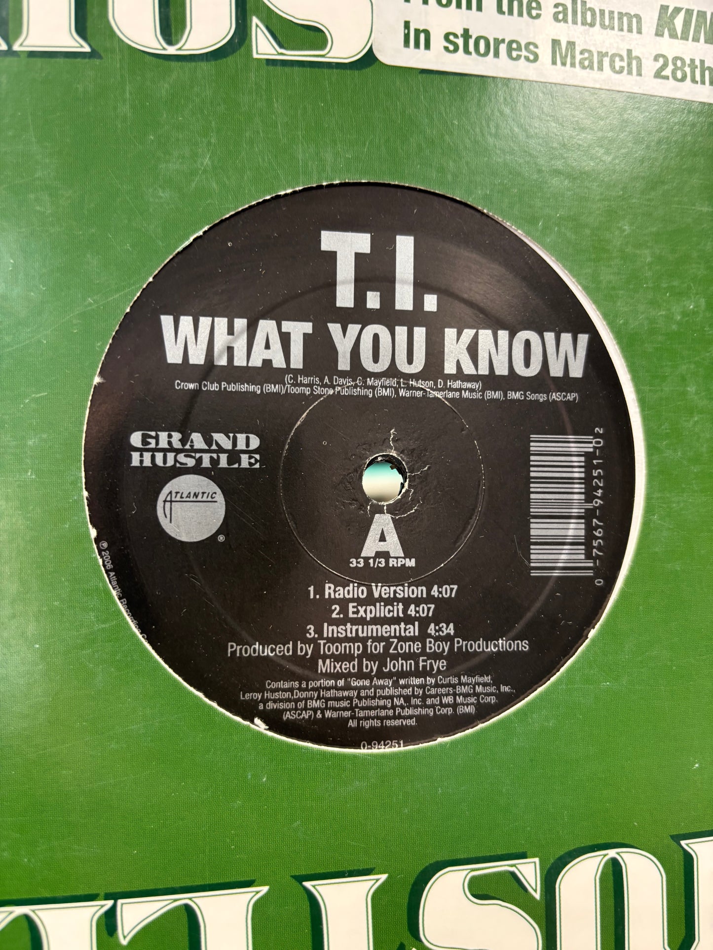 T.I. : What You Know/Ride Wit Me, 12inch, 1st pressing, Atlantic, Grand Hustle, US 2006