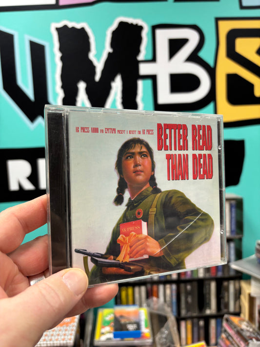 Better Read Than Dead ( A Benefit For AK Press), CD, AK Press Audio, Epitaph, Europe 1996