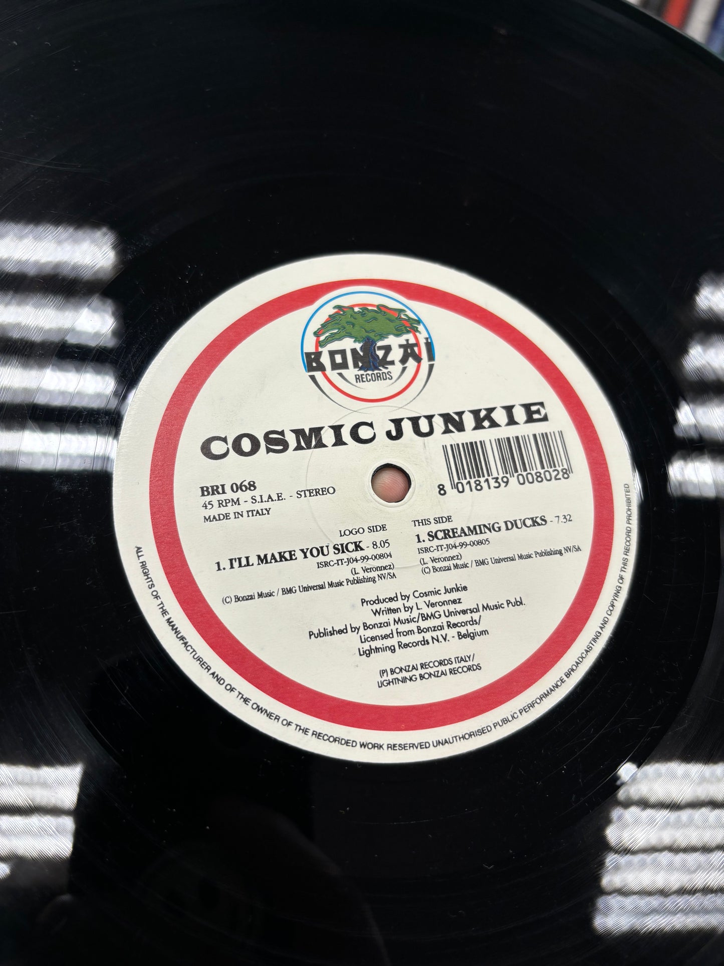 Cosmic Junkie: I’ll Make You Sick, 12inch, 1st pressing, Bonzai Records Italy, Belgium 1998