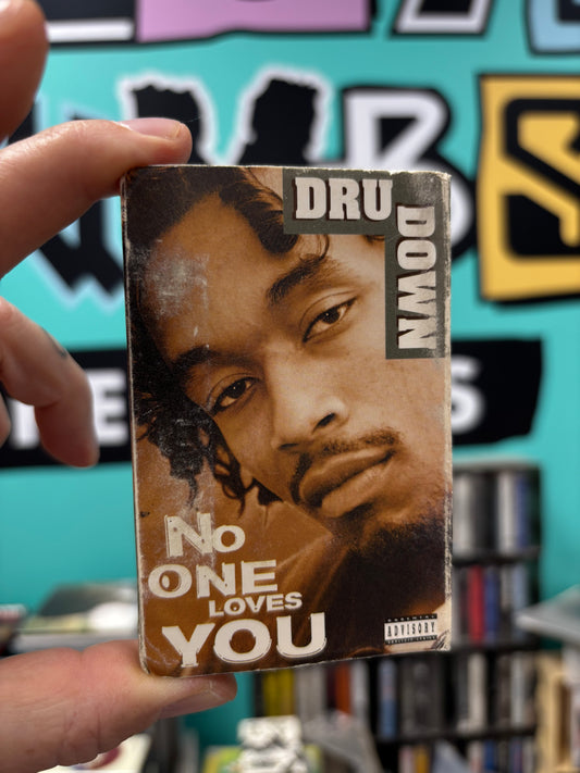 Dru Down: No One Loves You, cassette single, 1st pressing, Only official cassette pressing, Relativity, US 1995