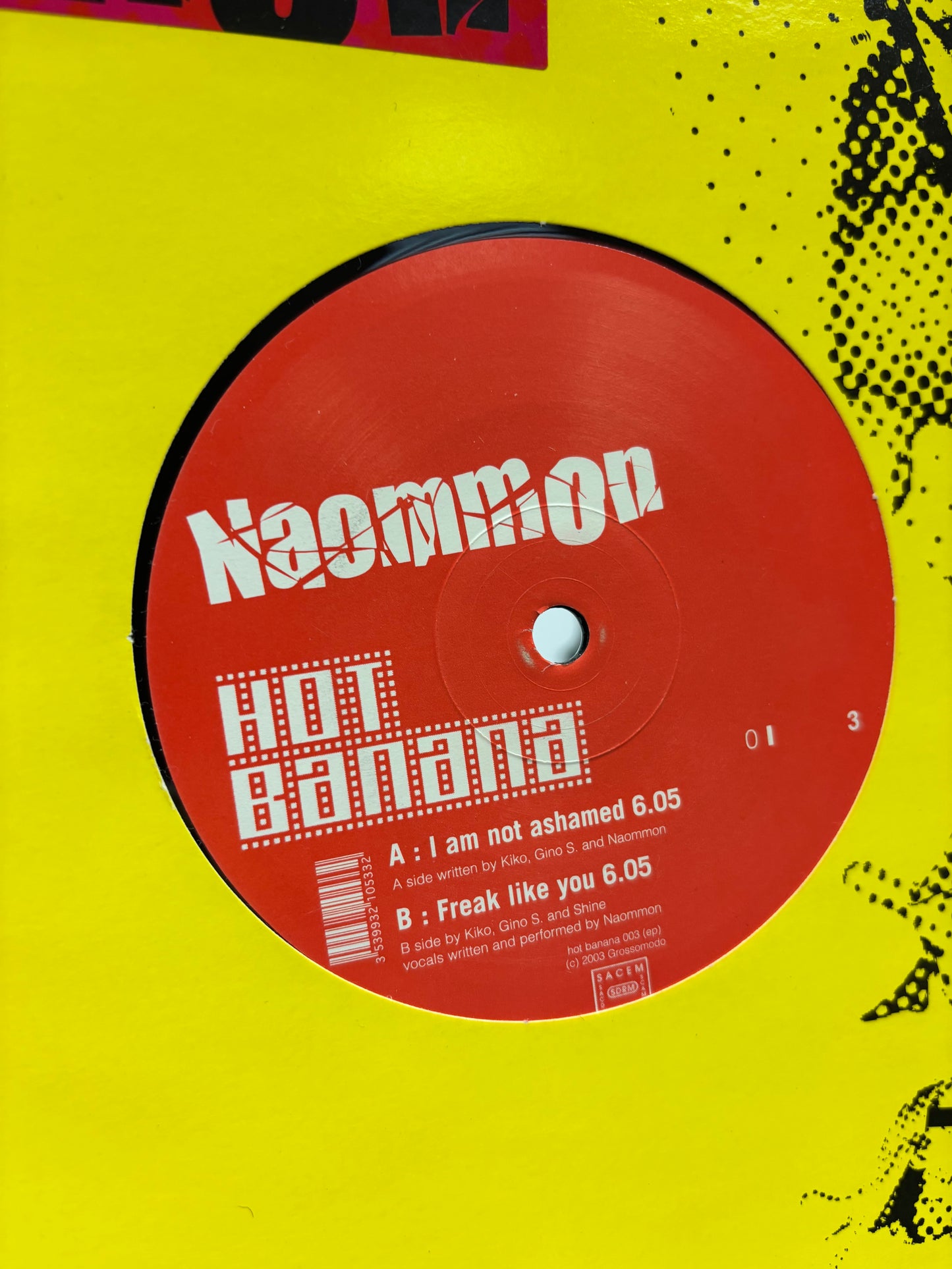 Naommon: I Am Not Ashamed, 12inch, Only pressing, Hot Banana, France 2003