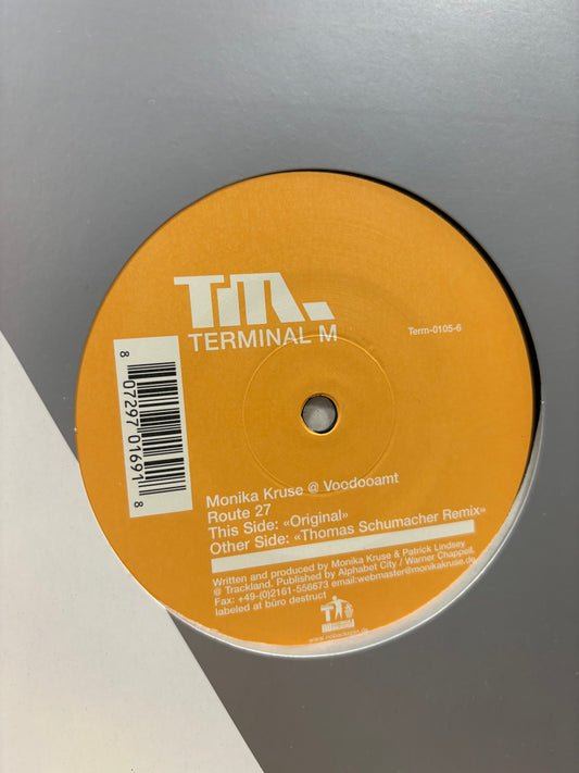 Monika Kruser @ Voodooamt: Route 27, 12inch, Only official pressing, Terminal M, Germany 2001