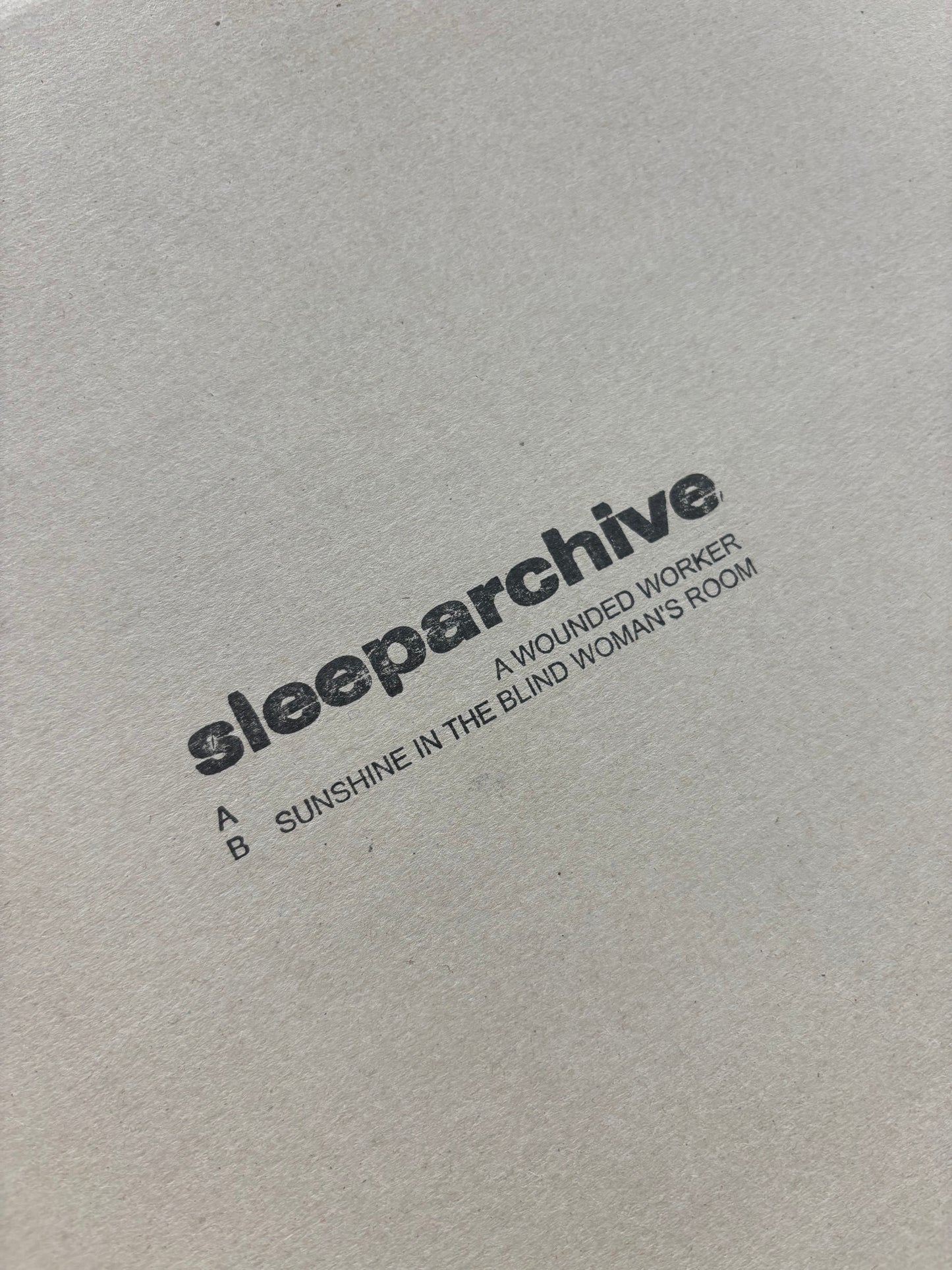 Sleeparchive: A Wounded Worker, 12inch, EP, white label, Only pressing, Sleeparchive, Germany 2016