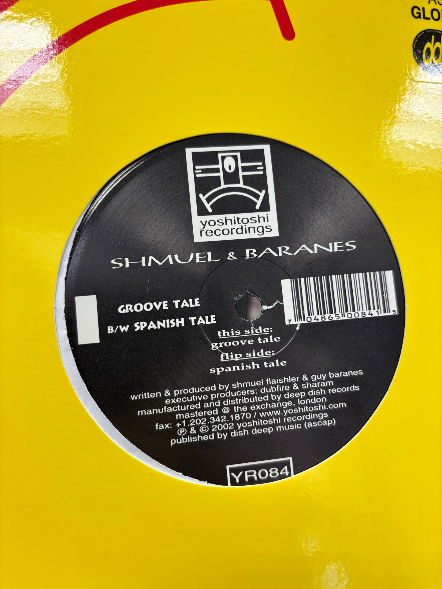 Shmuel & Baranes: Groove Tale/Spanish Tale, 12inch, Only official pressing, Yoshitoshi Recordings, US 2002