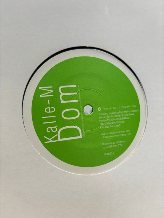 Kalle-M: Dom, 12inch, 1st pressing, Only official pressing, Frozen North Recordings, Finland 2005