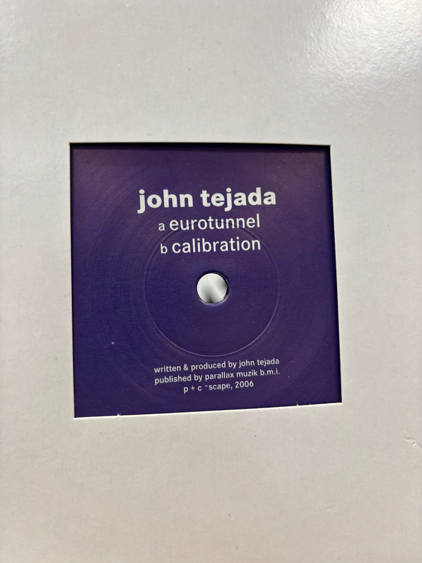 John Tejada: Eurotunnel/Calibration, 12inch, Only official pressing, ~scape, Germany 2006