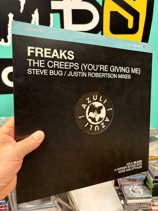 Freaks: The Creeps (You’re giving me), 12inch, Azuli Records, UK 2004