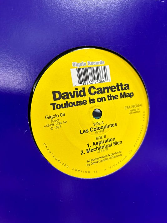 David Carretta: Toulouse Is On The Map, 12inch, repress, International Deejay Gigolo Records, Germany year?